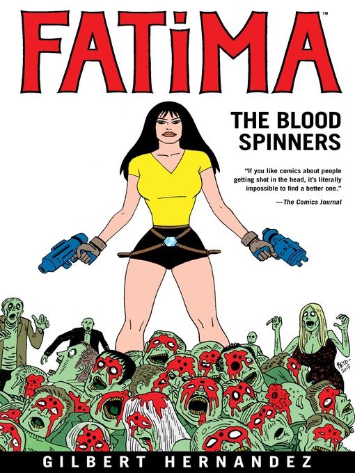 Title details for Fatima: The Blood Spinners by Gilbert Hernandez - Available